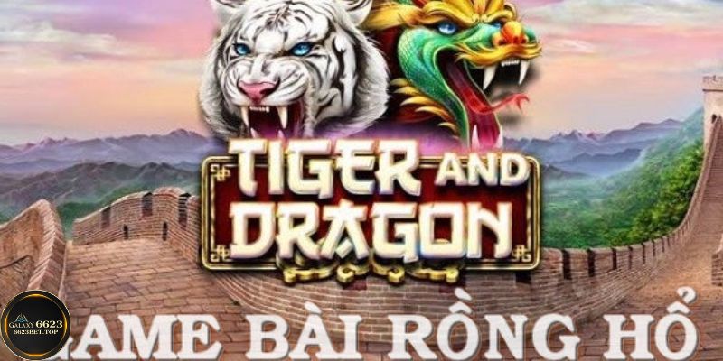 Cách chơi Rồng Hổ giúp bạn chiến thắng mọi ván cược